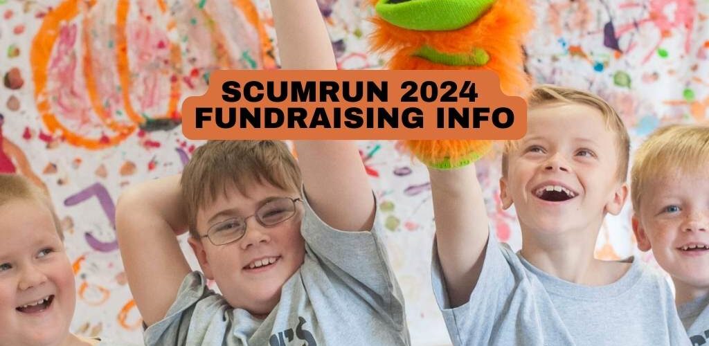 Scumrun 2024 fundraising tips & resources